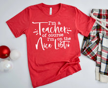 Load image into Gallery viewer, I&#39;m a teacher Christmas Shirt
